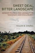Cover: Sweet Deal, Bitter Landscape - Cornell University Press