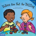 Cover: Voices Are Not for Yelling / La voz no es para gritar - Free Spirit Publishing Inc.,U.S.