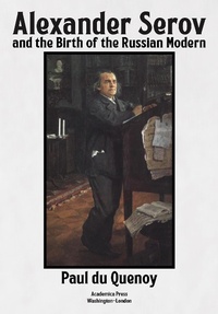 Abbildung von: Alexander Serov and the Birth of the Russian Modern - Academica Press