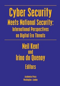 Enlarge image Cover: Cyber Security Meets National Security - Academica Press