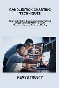 Abbildung von: Candlestick Charting Techniques - REMYS TRUSTY