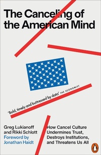 Abbildung von: The Canceling of the American Mind - Penguin