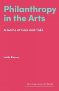 Cover: Philanthropy in the Arts - Lund Humphries Publishers Ltd