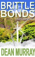 Cover: Brittle Bonds (The Guadel Chronicles Book 3) - The Guadel Chronicles