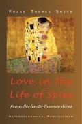 Cover: Love in the Life of Spies - Anthroposophical Publications