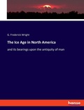 Cover: The Ice Age in North America - Hansebooks