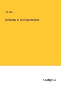 Cover: Dictionary of Latin Quotations - Anatiposi Verlag