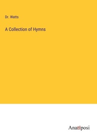 Enlarge image Cover: A Collection of Hymns - Anatiposi Verlag
