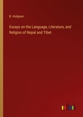 Cover: Essays on the Language, Literature, and Religion of Nepal and Tibet - Outlook Verlag