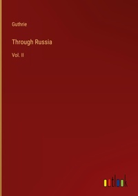 Enlarge image Cover: Through Russia - Outlook Verlag