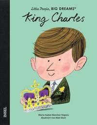 Abbildung von: Little People, Big Dreams - King Charles III. - Insel