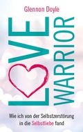 Cover: Love Warrior - Scorpio Verlag