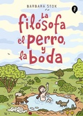 Cover: La filosofa, el perro y la boda / The Philosopher, the Dog and the Wedding: The Story of the Infamous Female Philosopher Hipparchia - Salamandra Graphic