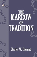 Cover: The Marrow of Tradition - Pharos Books Private Limited