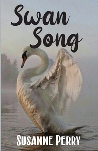 Enlarge image Cover: Swan Song - Susanne Perry