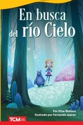 Cover: En busca del rio Cielo - Teacher Created Materials, Inc