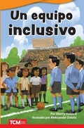 Cover: Un equipo inclusivo - Teacher Created Materials, Inc