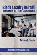 Cover: Black Faculty Do It All - Information Age Publishing