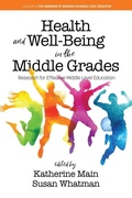 Cover: Health and Well-Being in the Middle Grades - Information Age Publishing