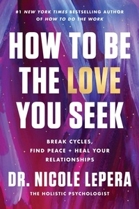 Abbildung von: How to Be the Love You Seek Intl/E - Collins