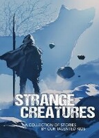 Enlarge image Cover: Strange Creatures - Hunter Valley Writers