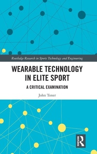 Enlarge image Cover: Wearable Technology in Elite Sport - Routledge