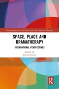 Cover: Space, Place and Dramatherapy - Routledge