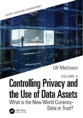 Cover: Controlling Privacy and the Use of Data Assets - Volume 2 - CRC Press