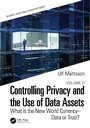 Cover: Controlling Privacy and the Use of Data Assets - Volume 2 - CRC Press
