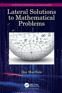 Enlarge image Cover: Lateral Solutions to Mathematical Problems - Taylor & Francis