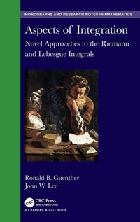 Enlarge image Cover: Aspects of Integration - Chapman & Hall/CRC