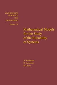 Abbildung von: Mathematical Models for the Study of the Reliability of Systems - Academic Press