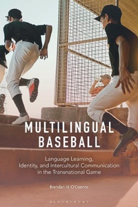 Abbildung von: Multilingual Baseball - Bloomsbury Academic