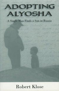 Abbildung von: Adopting Alyosha - University of Pittsburgh Press