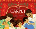 Cover: The Carpet: An Afghan Family Story - Abrams Books for Young Readers