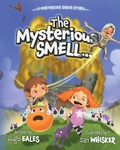 Cover: The Mysterious Smell - FourBoys Publishing
