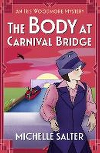 Bild vergrößern Bild: The Body at Carnival Bridge - Boldwood Books Ltd