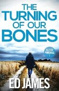 Cover: The Turning of our Bones - Grey Dog Books