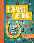 Cover: Horsing Around - Outset Publishing Ltd