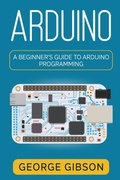 Cover: Arduino - Rivercat Books LLC
