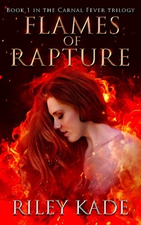 Enlarge image Cover: Flames of Rapture (The Carnal Fever Trilogy, #1) - Manifold Publishing