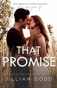 Enlarge image Cover: That Promise - Jillian Dodd Inc.