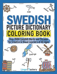 Abbildung von: Swedish Picture Dictionary Coloring Book - Lingo Mastery