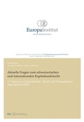Cover: Aktuelle Fragen zum schweizerischen und internationalen Kapitalmarktrecht - buch & netz