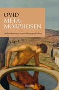 Cover: Metamorphosen. Die ber&uuml;hmtesten Verwandlungsgeschichten - Reclam
