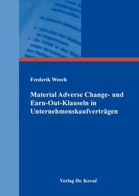 Abbildung von: Material Adverse Change- und Earn-Out-Klauseln in Unternehmenskaufverträgen - Kovac, Dr. Verlag