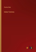 Cover: Indian Famines - Outlook Verlag