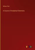 Cover: A Course of Analytical Chemistry - Outlook Verlag