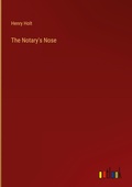 Cover: The Notary's Nose - Outlook Verlag