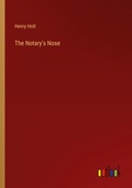 Cover: The Notary's Nose - Outlook Verlag